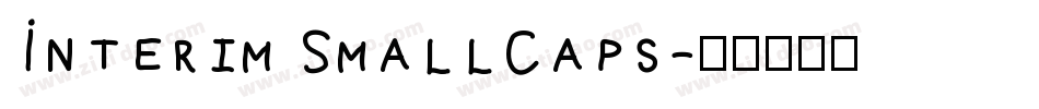 Interim SmallCaps字体转换